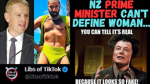 NZ Prime Minister can't define WOMAN! What a joke