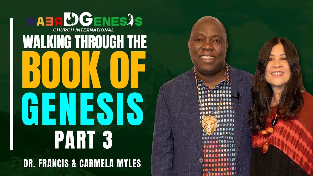 Walking Through the Book of Genesis Episode 3 (From March 13, 2022) | Dream Genesis