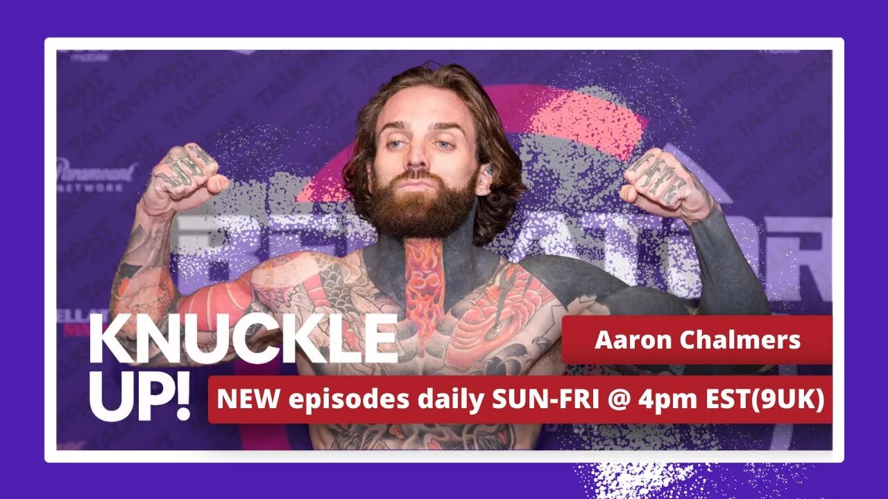 Aaron Chalmers | Knuckle Up with Mike and Cedric | Talkin Fight