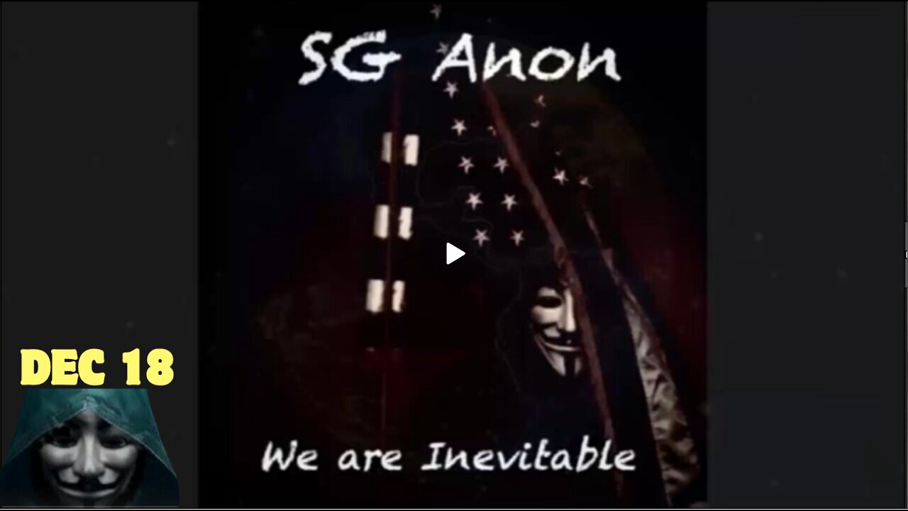 SG Anon- Everyone Should Be Aware Of The Next Phase Of This Special Operation!! Dec 18