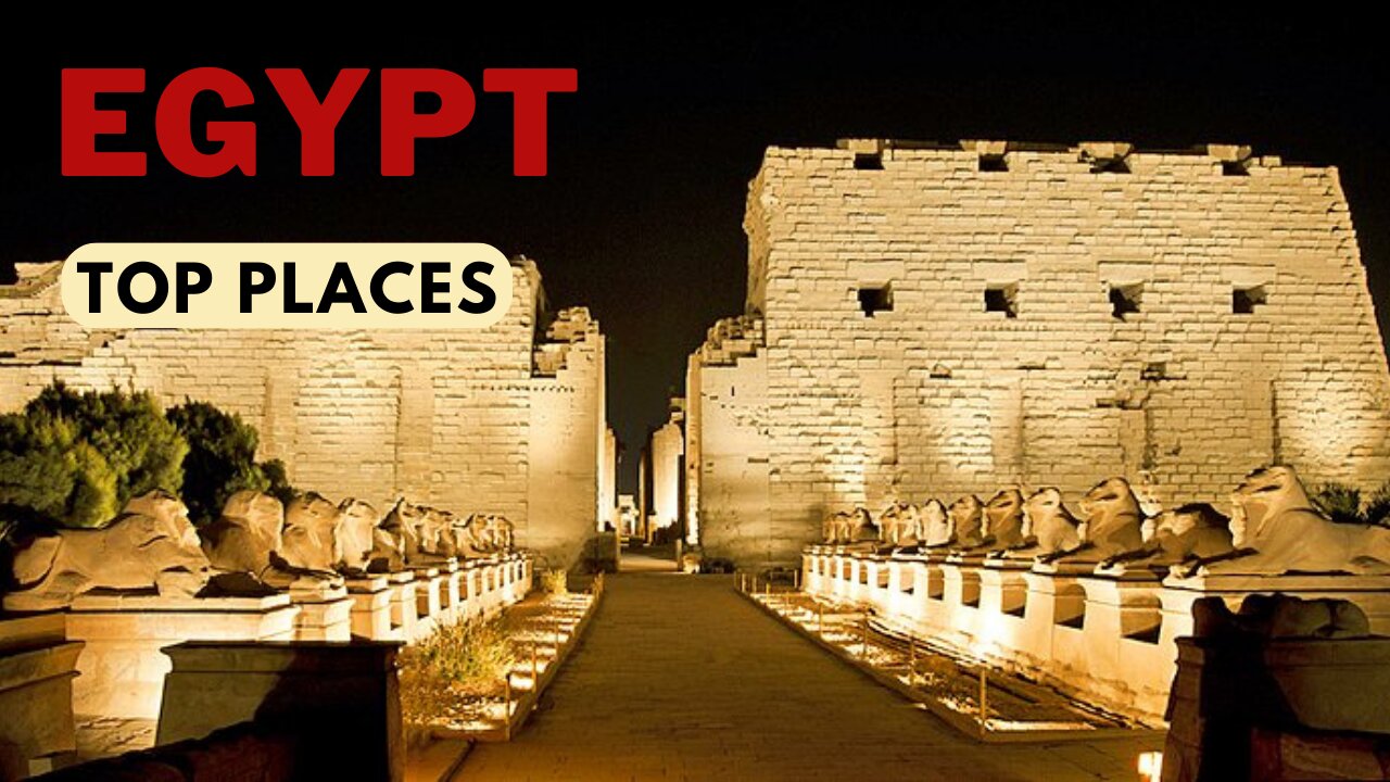 TOP 10 PLACES TO VISIT IN EGYPT | Discovering the Top 10 Captivating Places to Visit