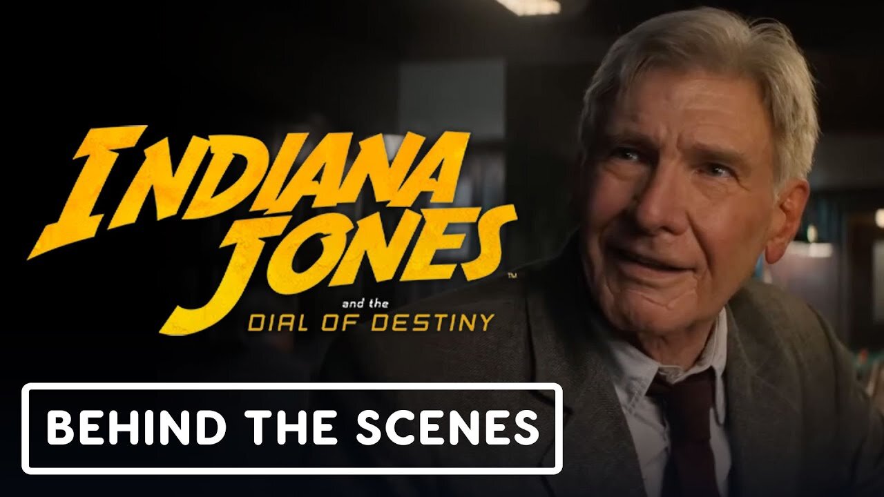 Indiana Jones and the Dial of Destiny - Official Behind the Scenes Clip