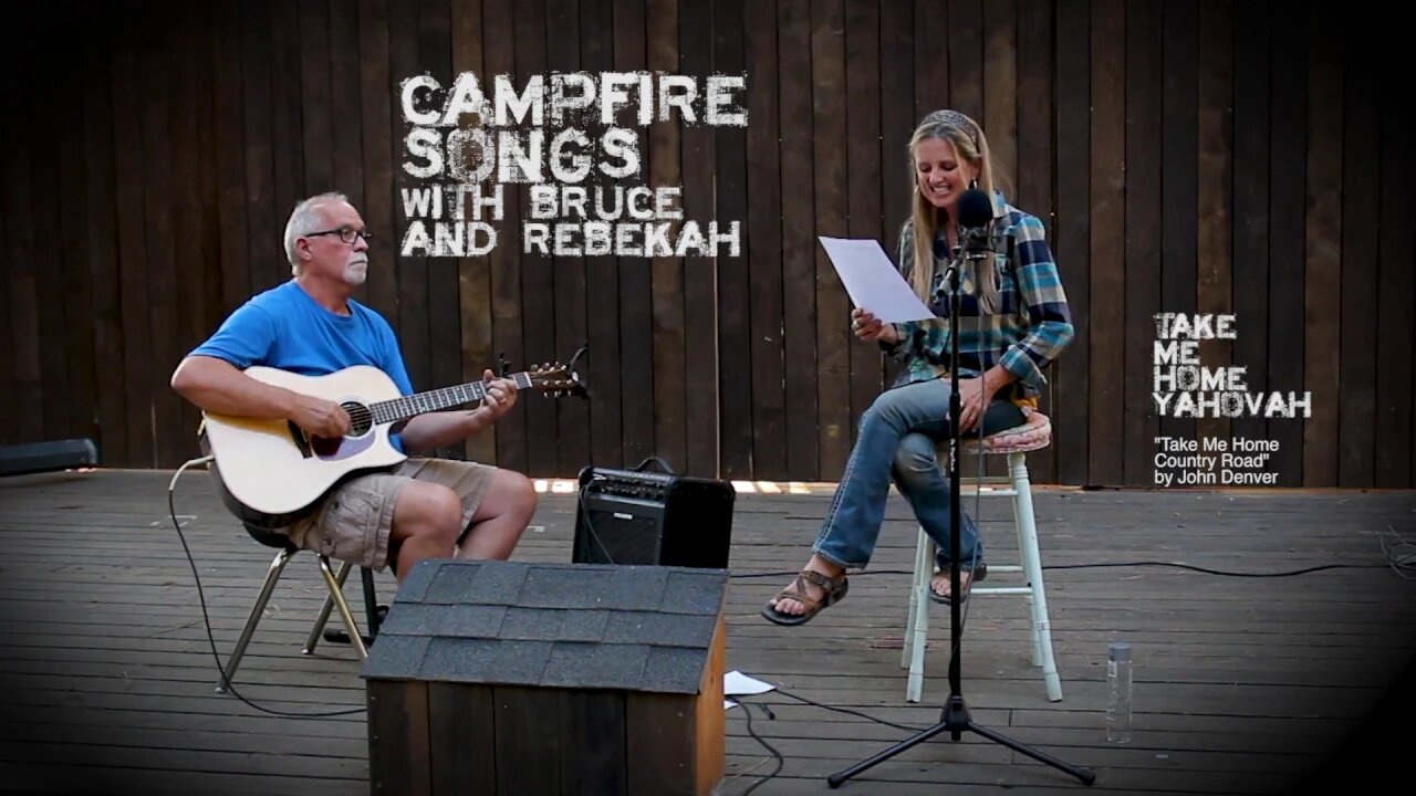 Campfire Song: "Take Me Home Yahovah"