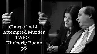 Charged with attempted murder, TWICE - Kim Boone P3