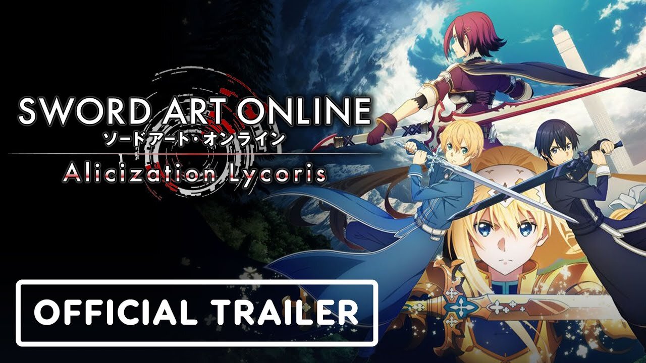 Sword Art Online Alicization Lycoris - Official Nintendo Switch Launch Trailer
