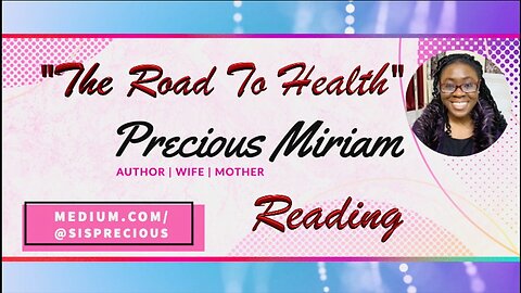 Precious Miriam Road To Health