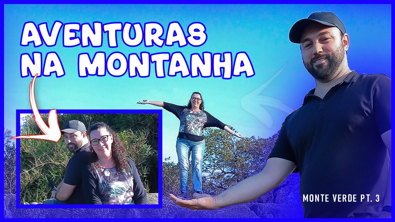 Subimos a Pedra Redonda | Monte Verde | Parte 3 - Thaisa Tonin