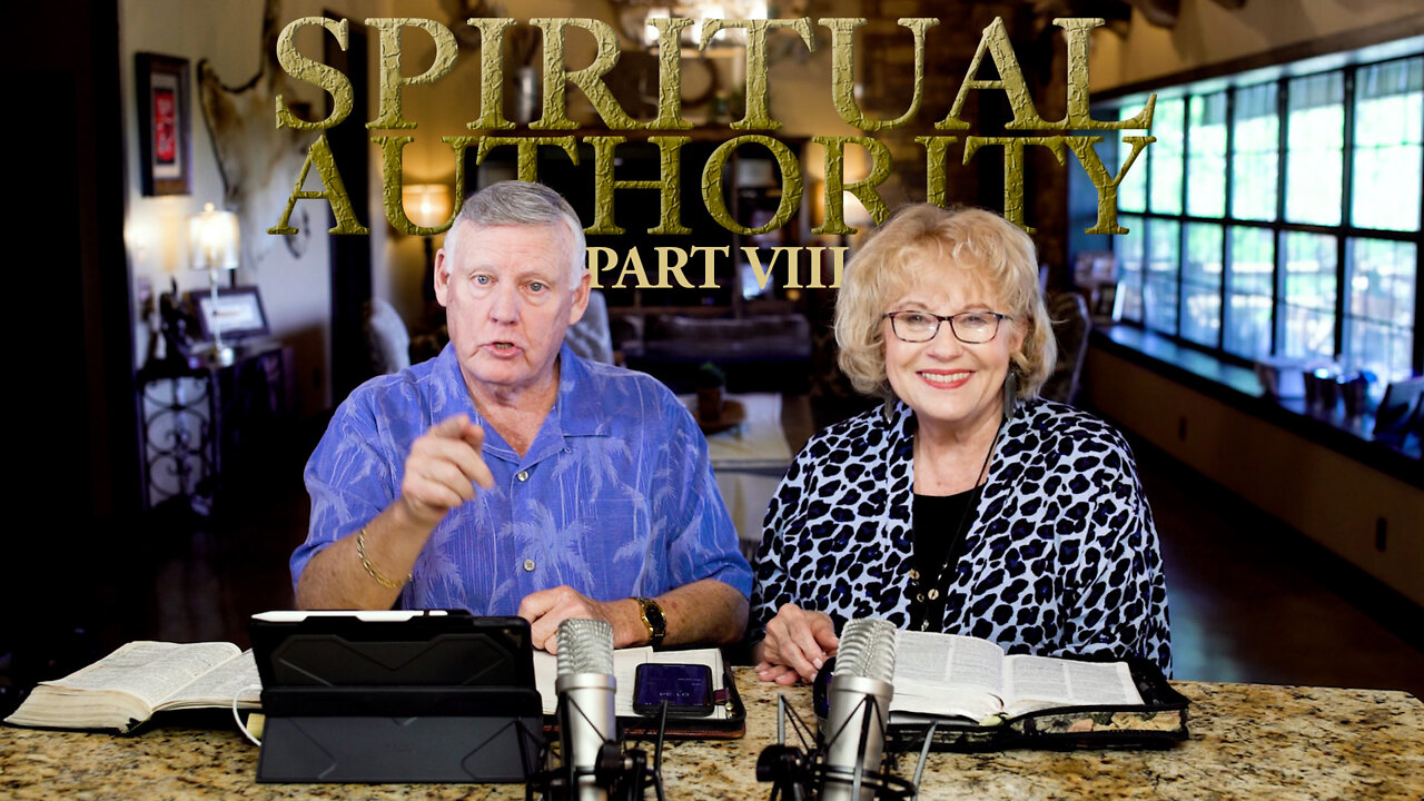 Spiritual Authority - PART 8