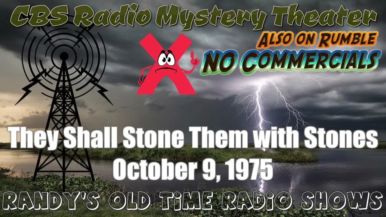 CBS Radio Mystery Theater They Shall Stone Them with Stones October 9, 1975