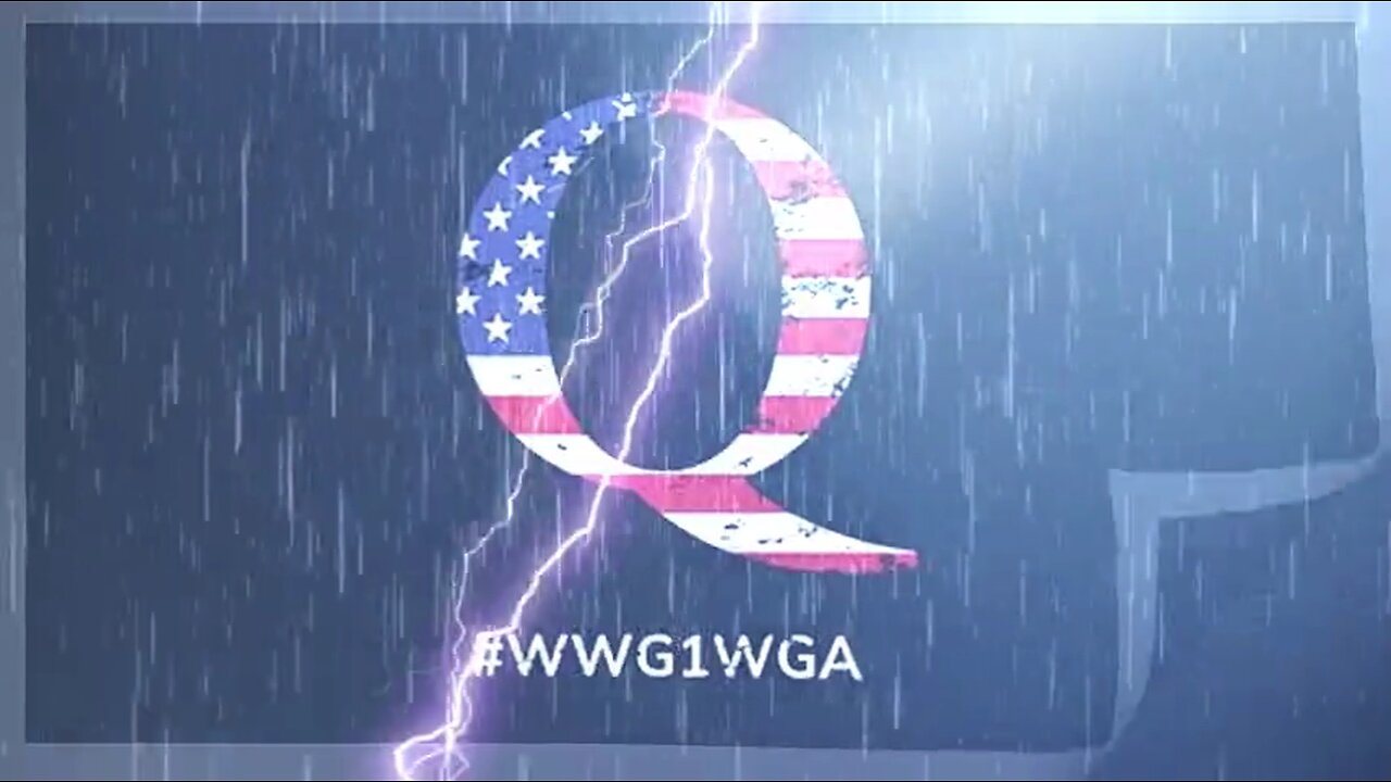 Q ~ WWG1WGA!! The Plan To Save The World - 20 yrs In The Making