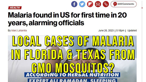 Local Cases Of Malaria In Florida & Texas - Same Places Bill Gates GMO Mosquitos Were Released