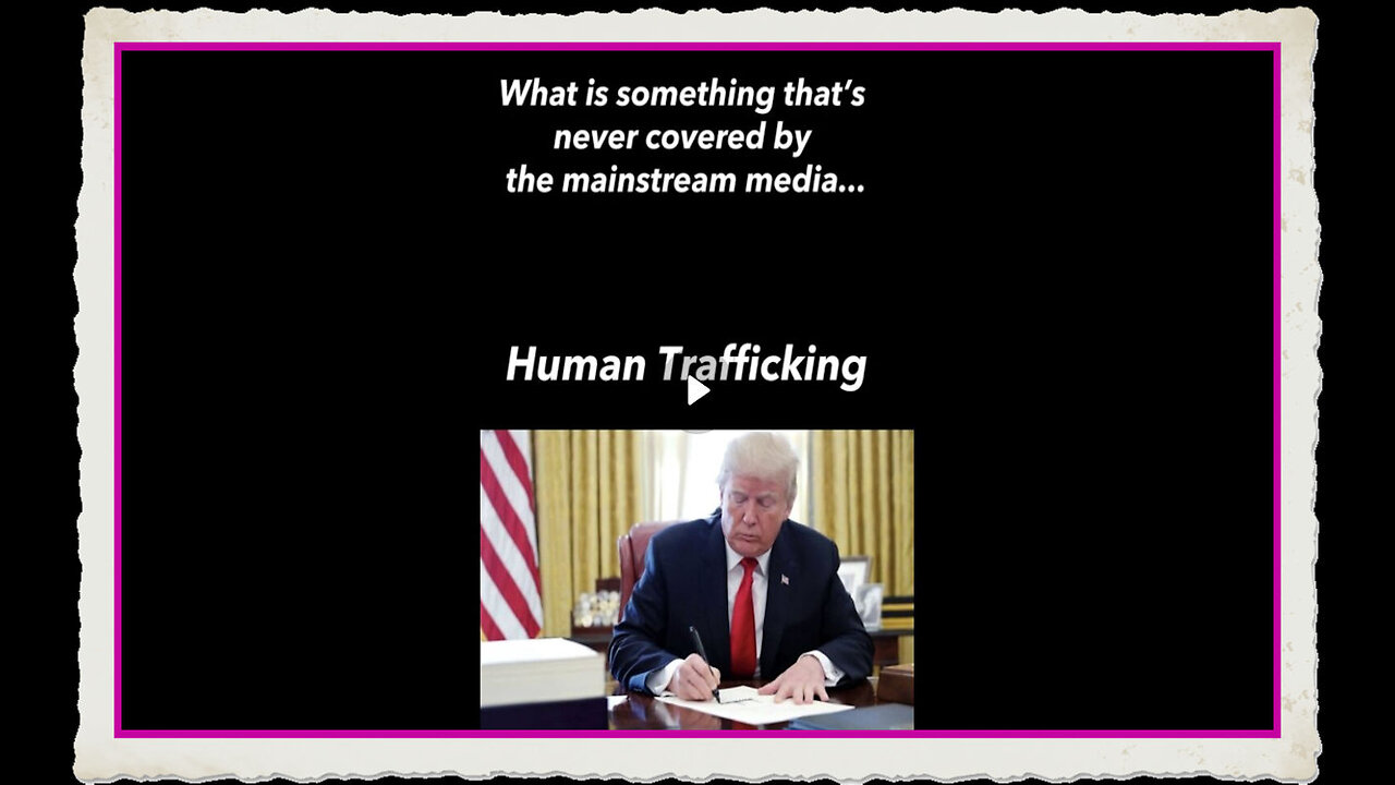 WHAT IS NEVER C9VERED IN THE MAINSTREAM MEDIA CHILDSEX HUMAN TRAFFICKING