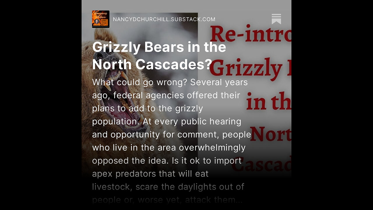 Reintroduce Grizzly Bears in the North Cascades? What could go wrong?