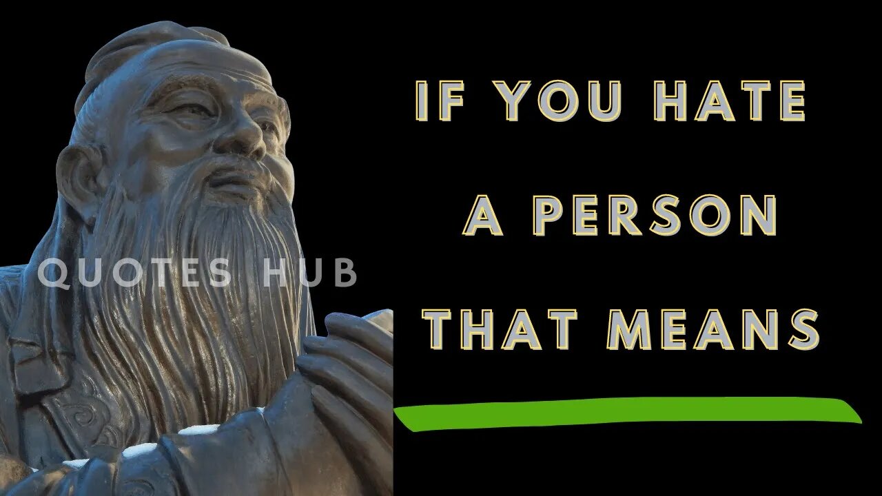 Quotes from Confucius that Will Change Your Life || #quotes || #confucius || #quoteshub