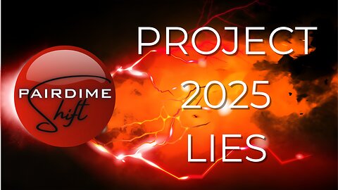 PROJECT 2025 LIES - I'm angry! You will be too!