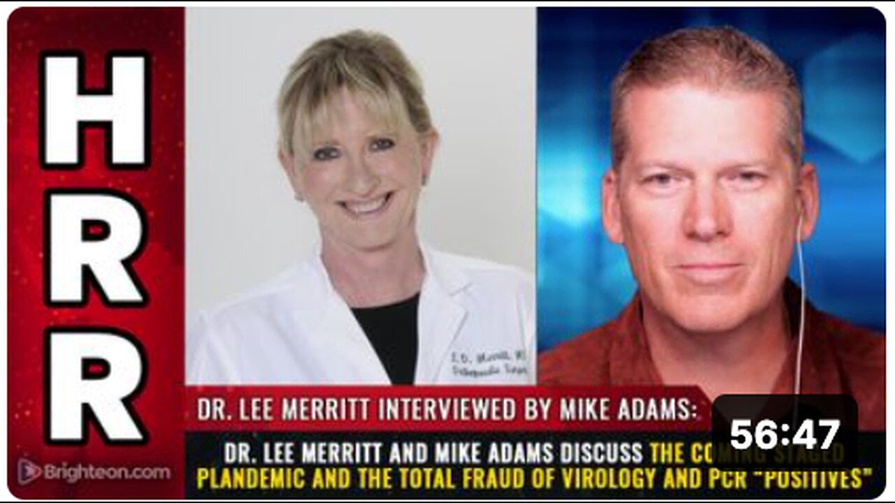 Dr. Lee Merritt: coming STAGED PLANDEMIC and the total fraud of virology and PCR “positives”