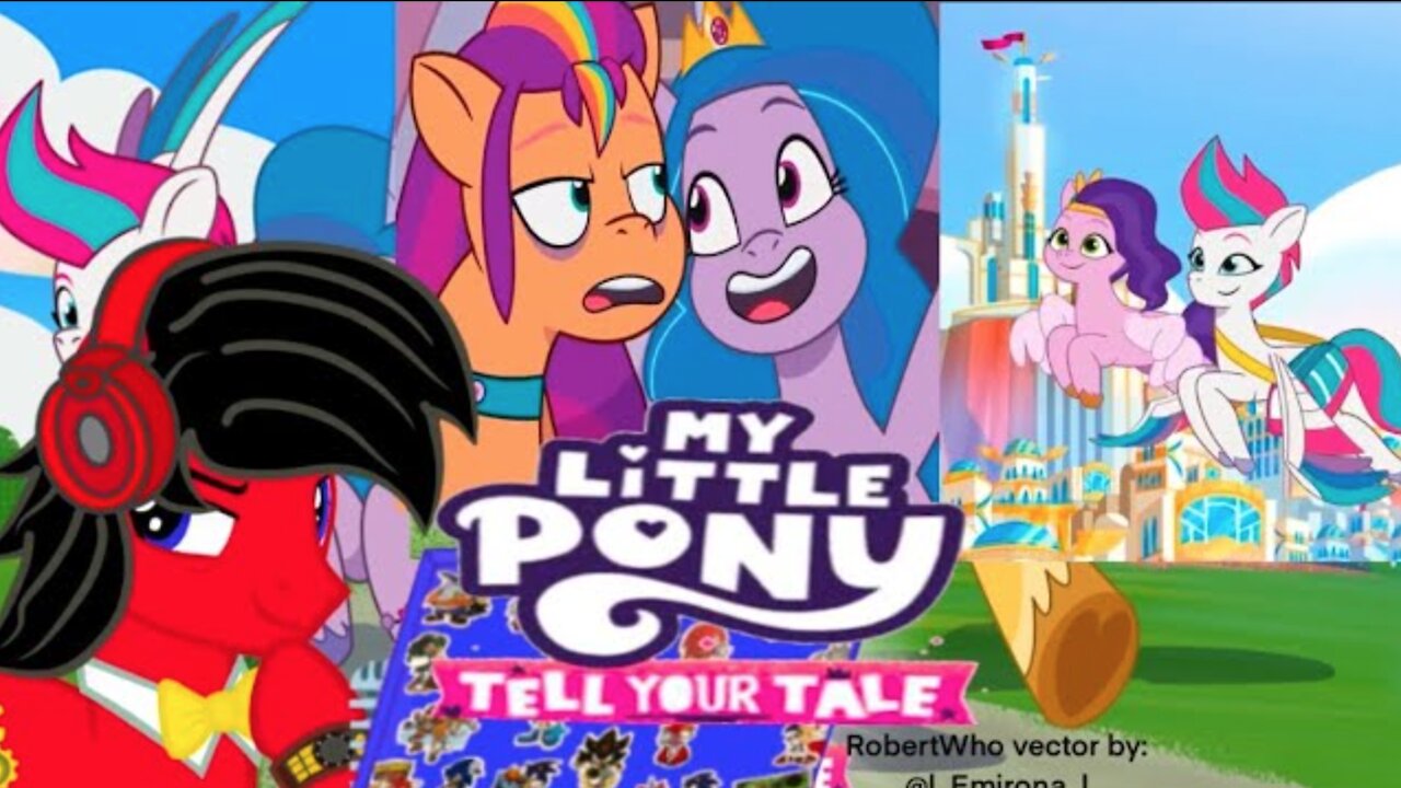 RobertWho Reacts To My Little Pony ( Tell Your Tale) EP 3-4 Nightmare Roommate\Sisters Take Flight