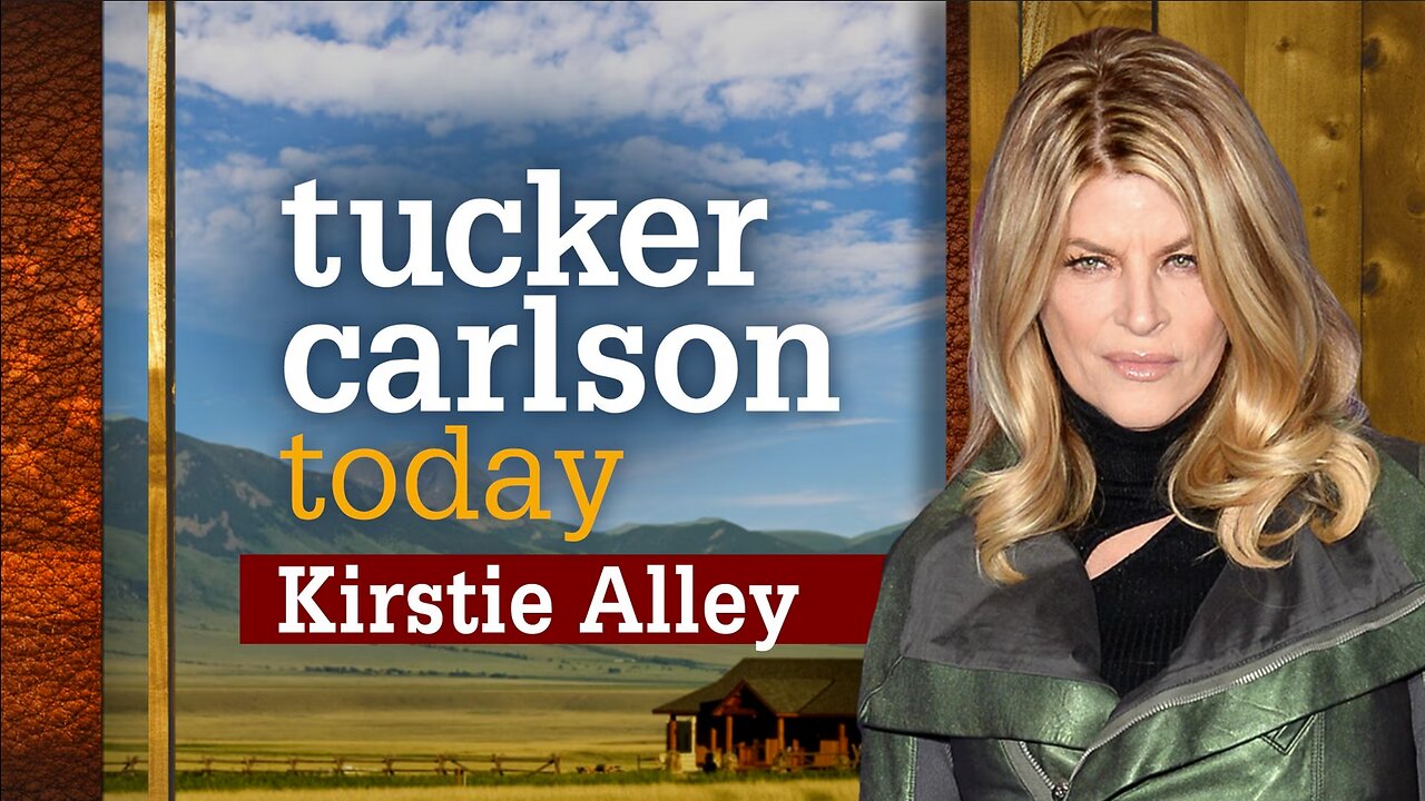 Tucker Carlson Today | Kirstie Alley