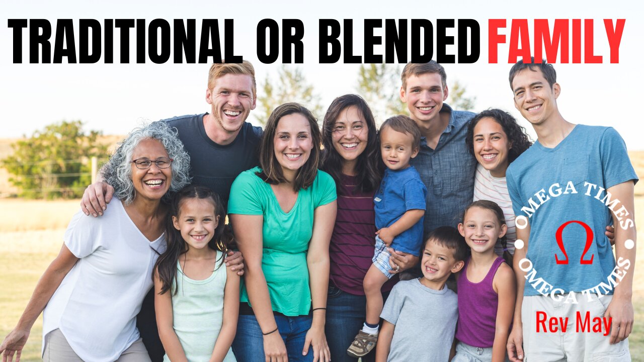 Traditional Or Blended Family