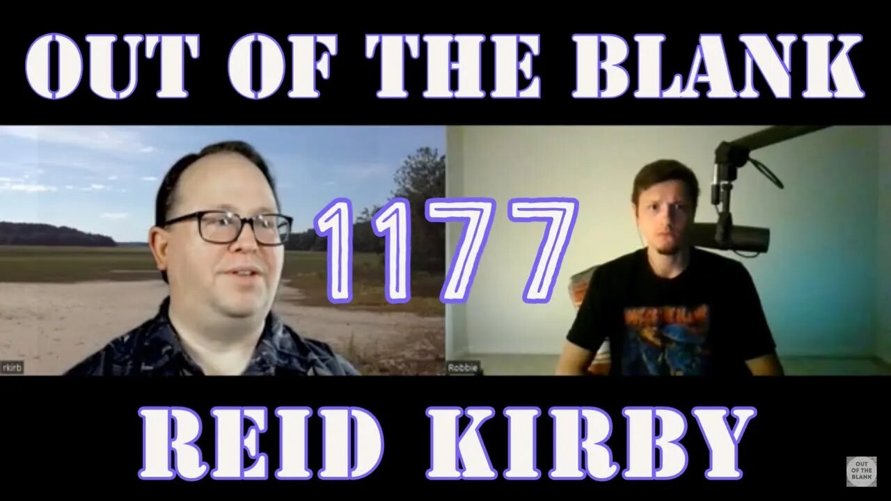 Out Of The Blank #1177 - Reid Kirby