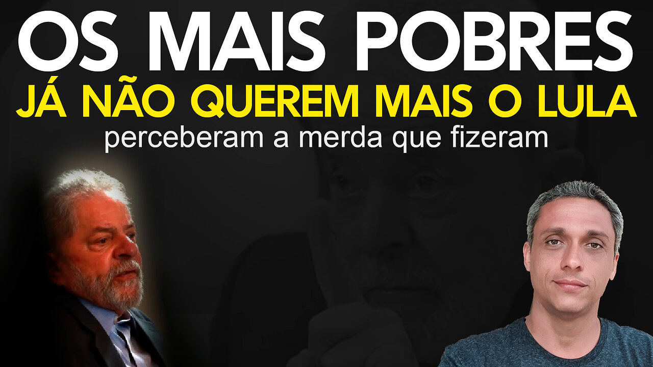 LULA não chega até o fim do ano no governo - Até os mais pobres perceberam a merda que fizeram