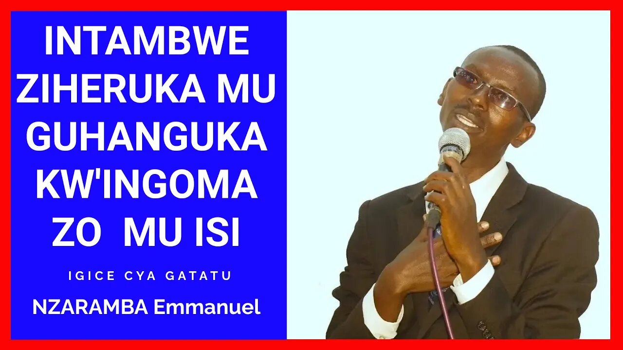 Nzaramba Emmanuel - Intambwe ziheruka zo guhanguka kw'ingoma zo mu isi (Igice cya gatatu)