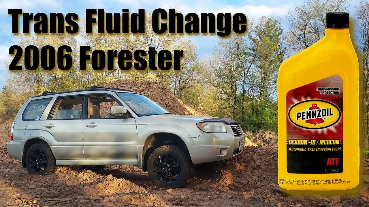 Transmission Fluid Change (2006 Subaru Forester)