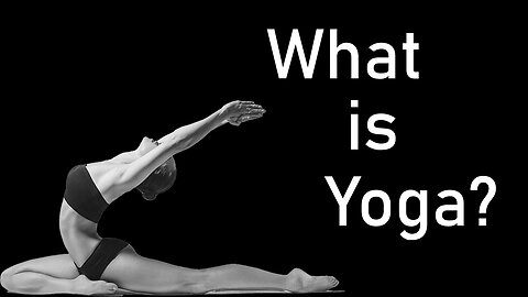 What is yoga?