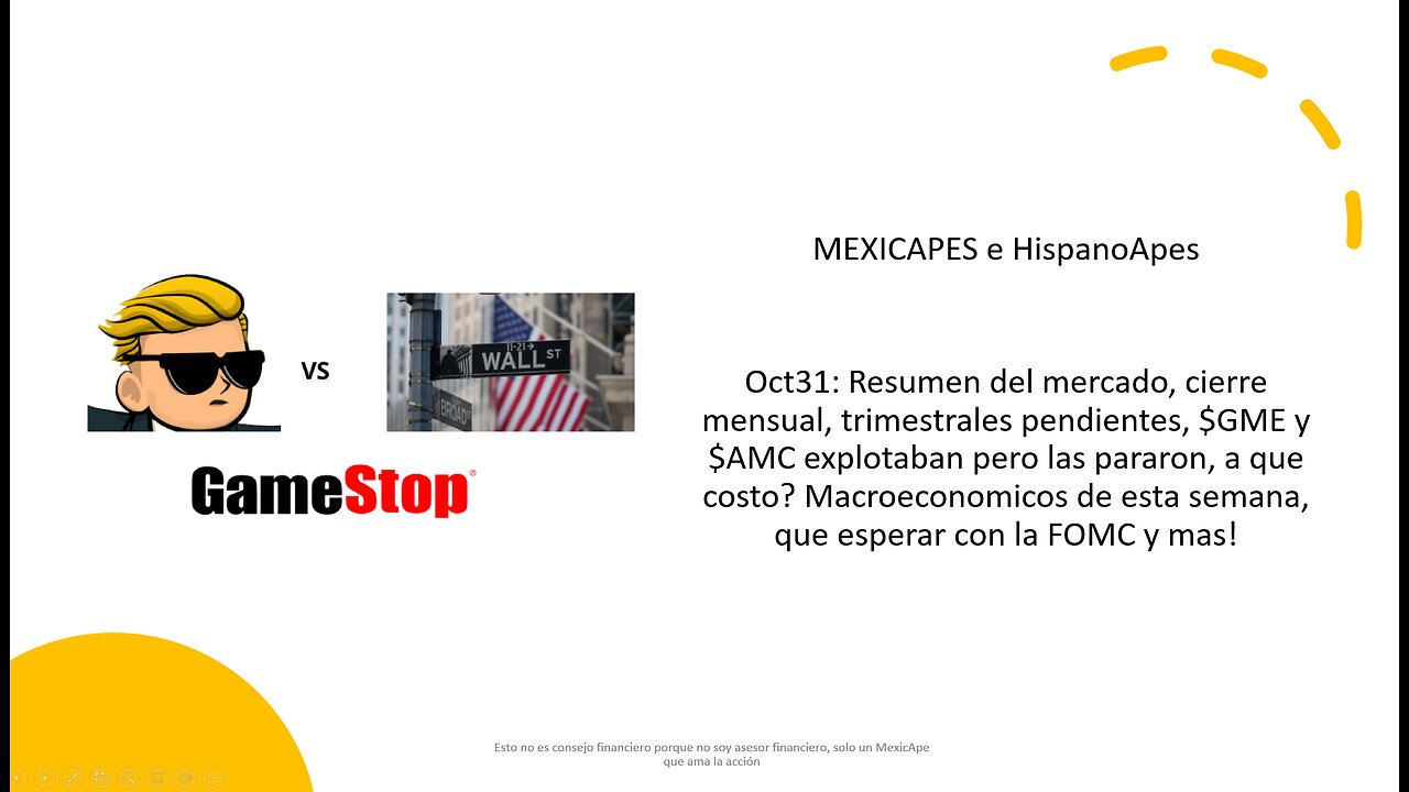 Oct31:Resumen de mercado,trimestrales,GME/AMC explotaban pero... Macroeconómicos de semana,FOMC y +