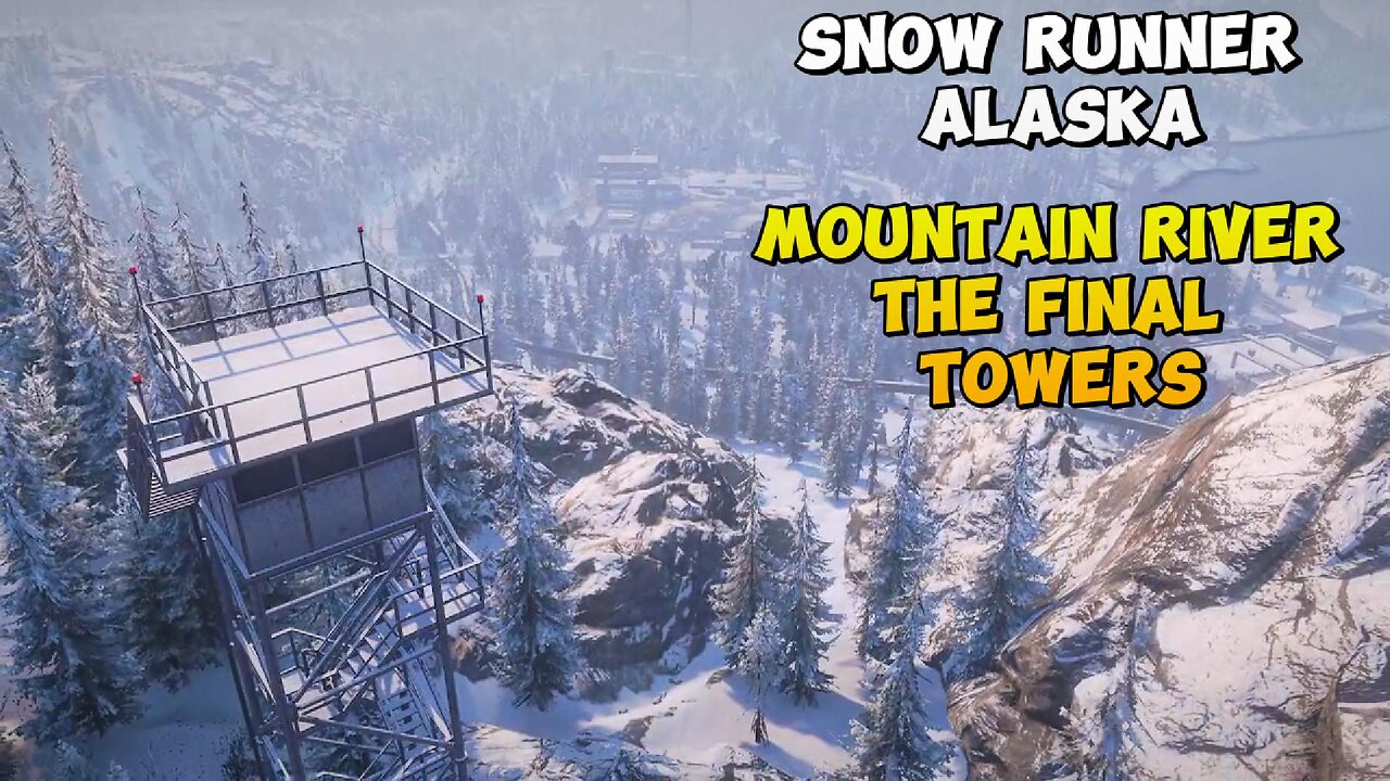 Snow Runner Mountain River Final Towers