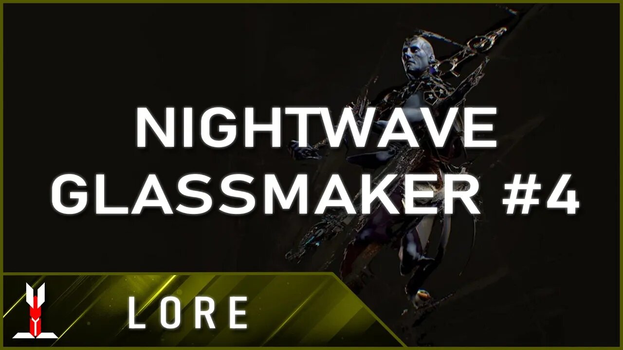 [U29.0.1 | Warframe | No Commentary] Nightwave - Glassmaker #4