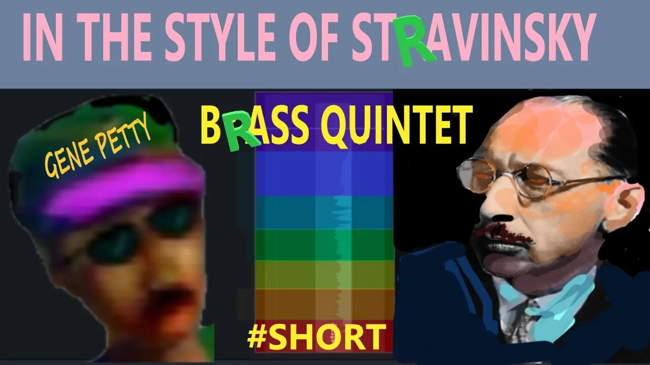 In The Style Of Stravinsky Brass Quintet | Gene Petty #Short