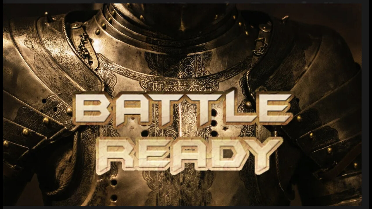 BATTLE READY PRAYER