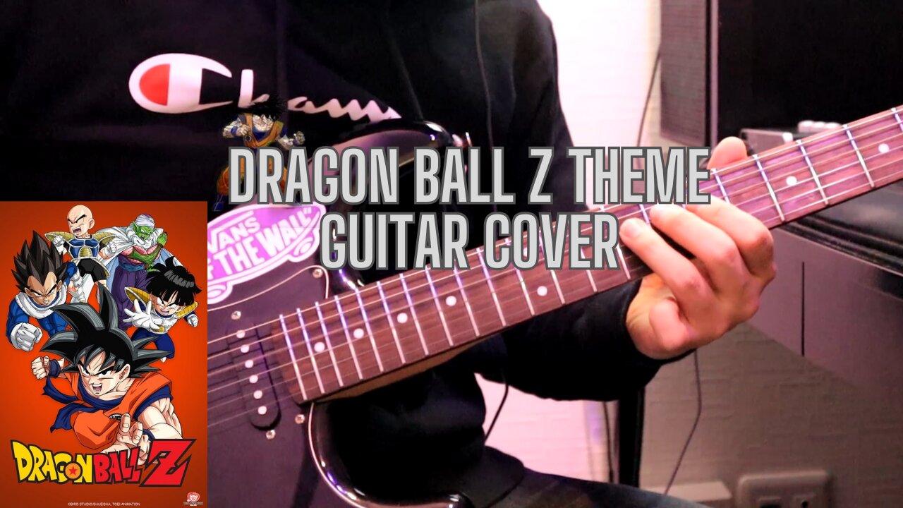 Dragon Ball Z Theme - Guitar Cover