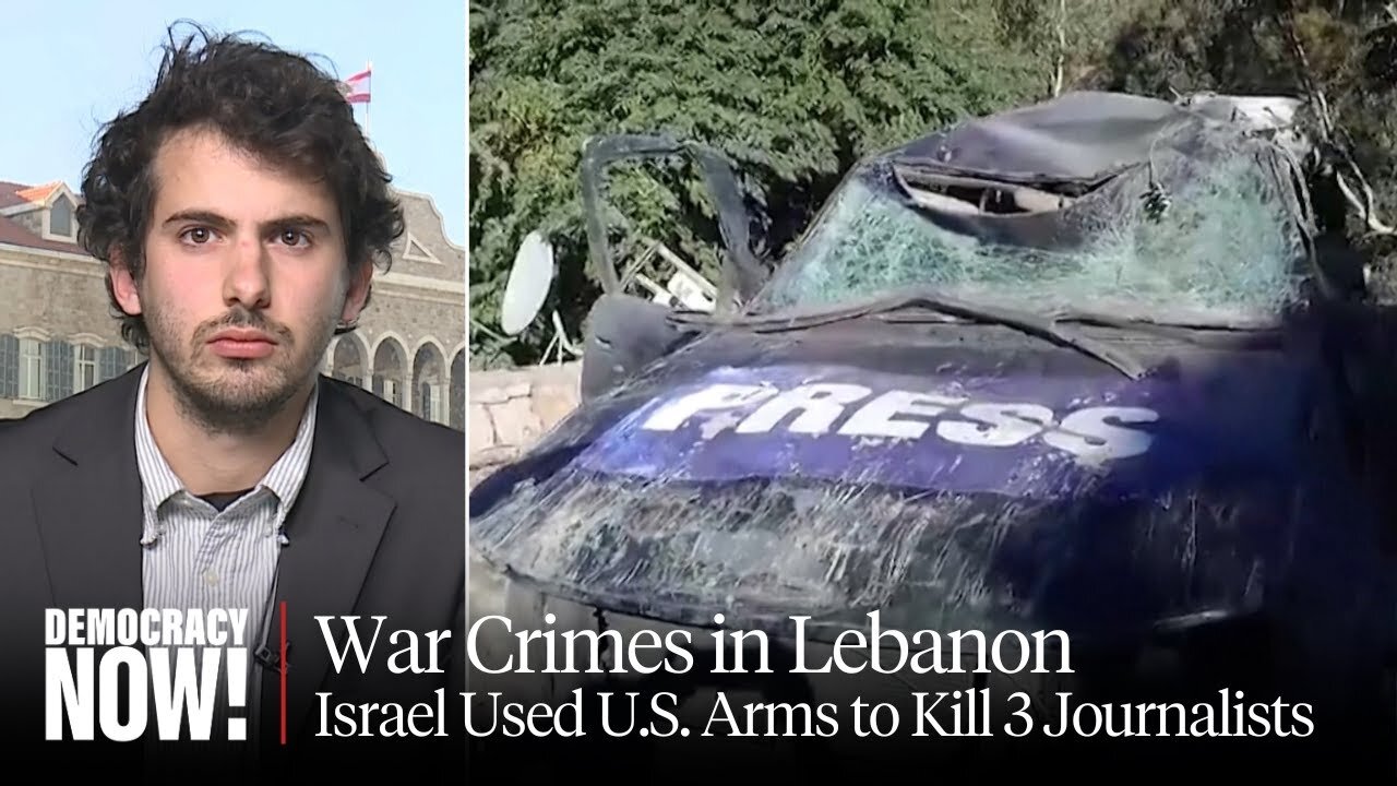 War Crimes in Lebanon: Human Rights Watch Says Israel Used U.S. Arms to Kill 3 Journalists