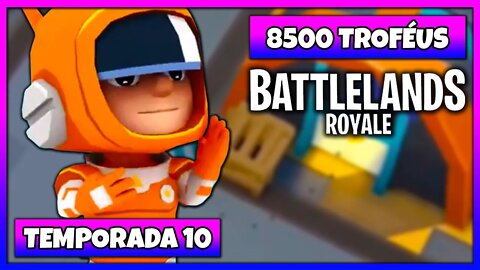 Battlelands Royale | 8500 Troféus na Temporada 10