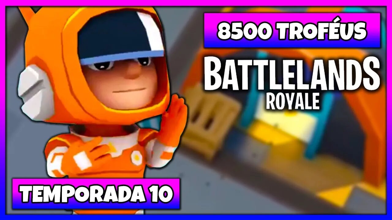 Battlelands Royale | 8500 Troféus na Temporada 10