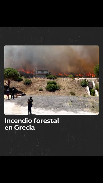 Gran incendio forestal amenaza zonas residenciales en Grecia