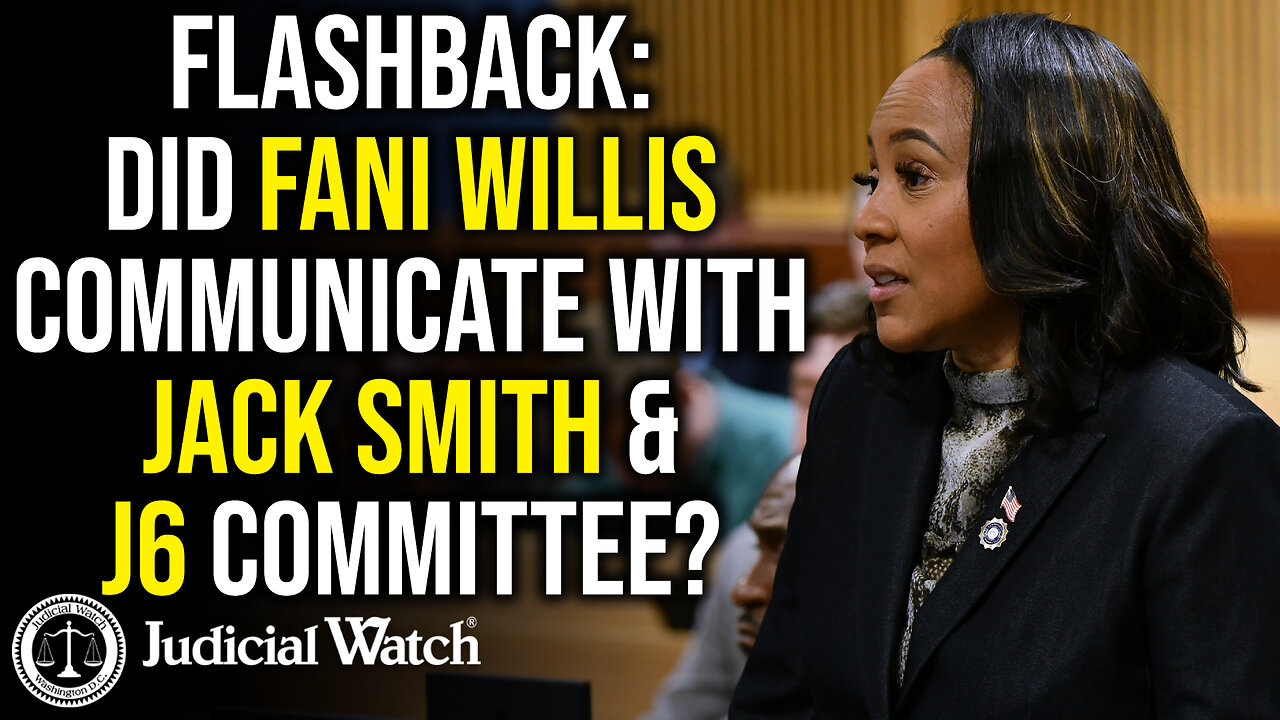 FLASHBACK: Did Fani Willis Communicate with Jack Smith & J6 Committee?