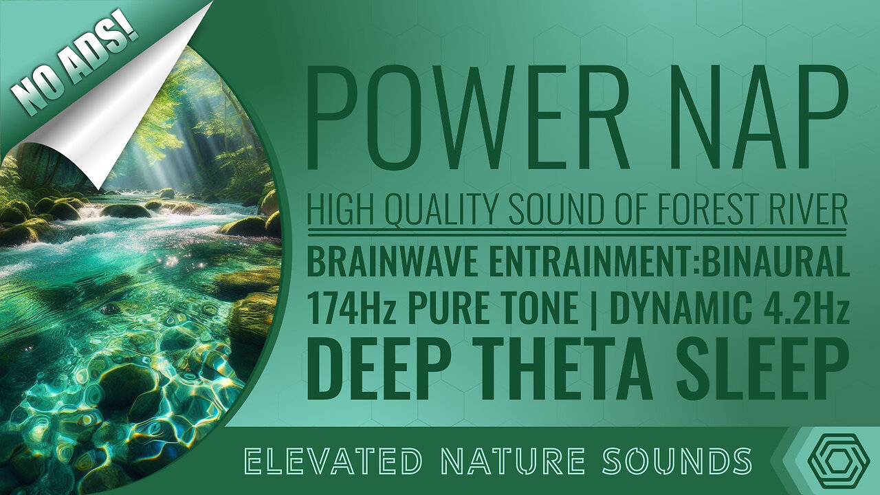 20 minute POWER NAP 174Hz Binaural Dynamic Theta Sleep 4.2Hz HQ Sound of Forest River NO ADS