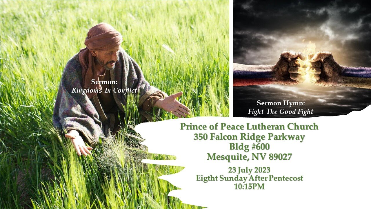 Eighth Sunday After Pentecost Sermon: "Kingdoms In Conflict"