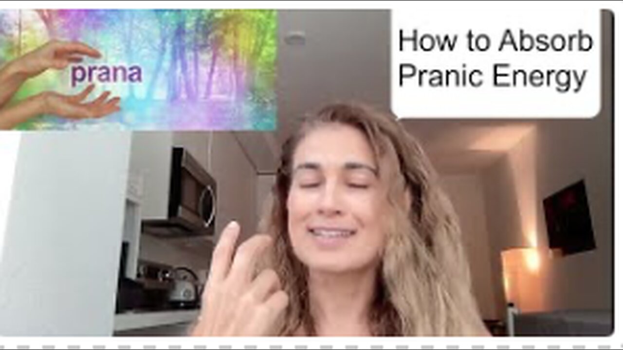 How to absorb Pranic Energy that is all around us