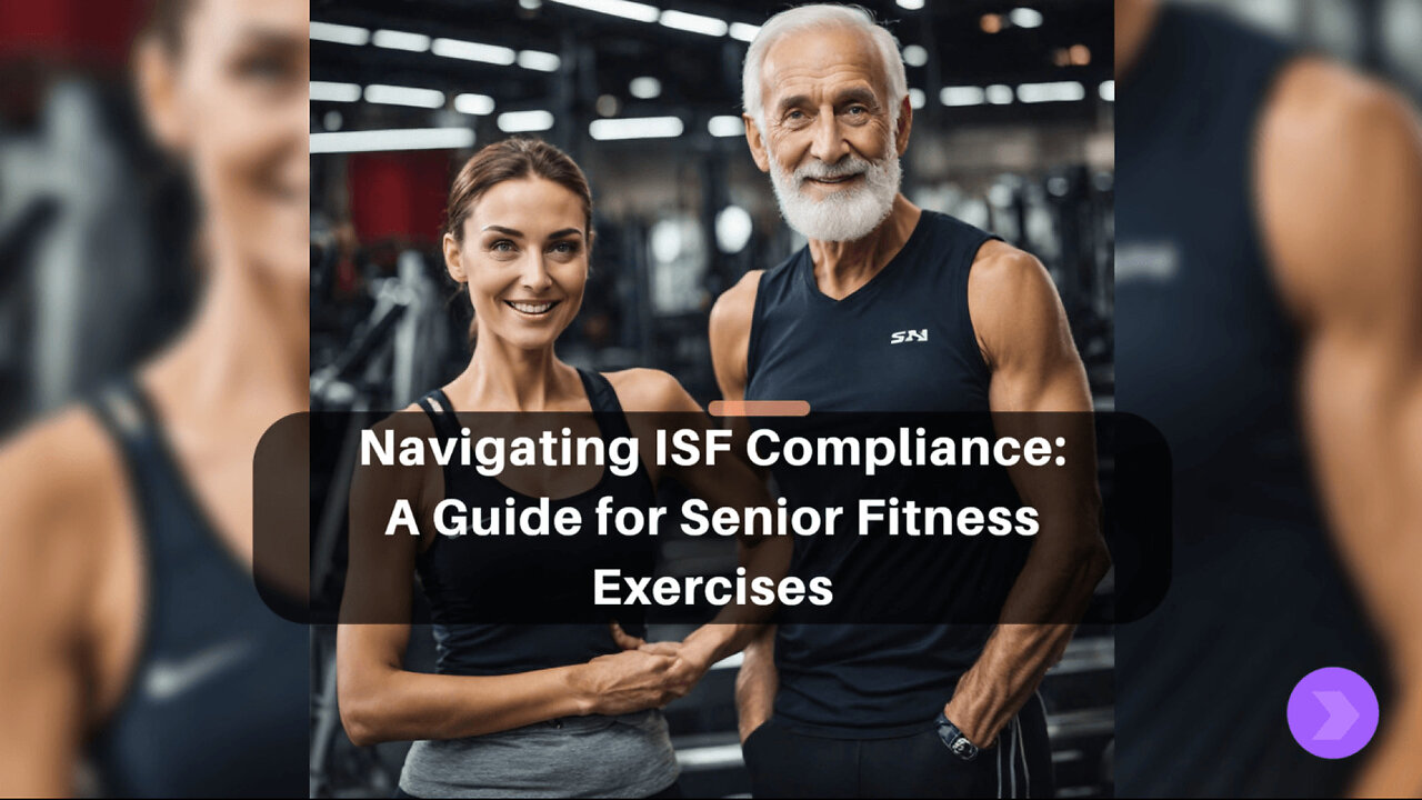 Demystifying ISF for Senior Fitness: Expert Insights