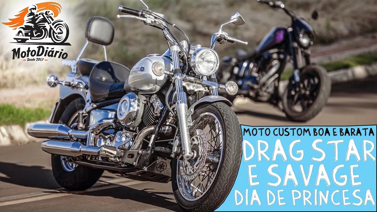 Moto CUSTOM BOA e BARATA: LEVAMOS a Savage 650 e Drag Star para o DIA DE PRINCESA