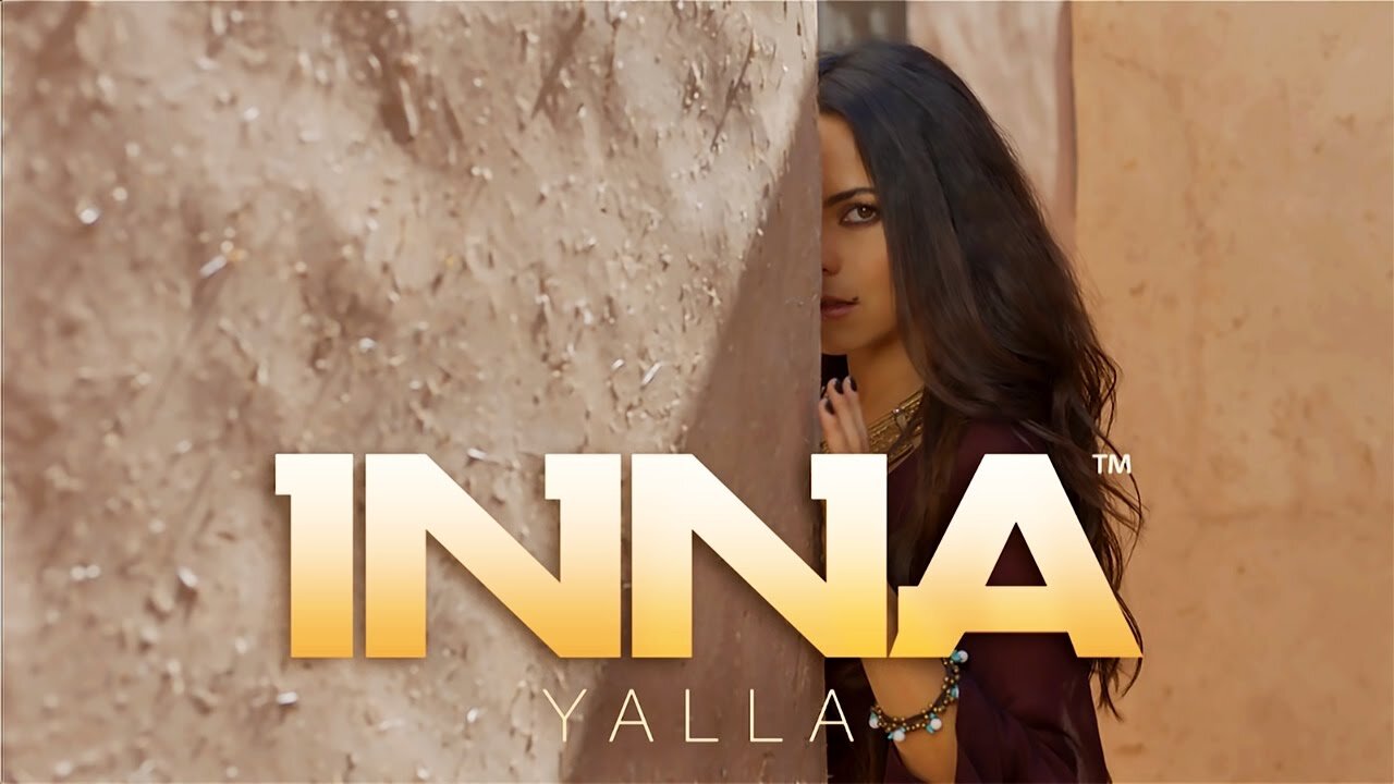 INNA - Yalla | Official Music Video