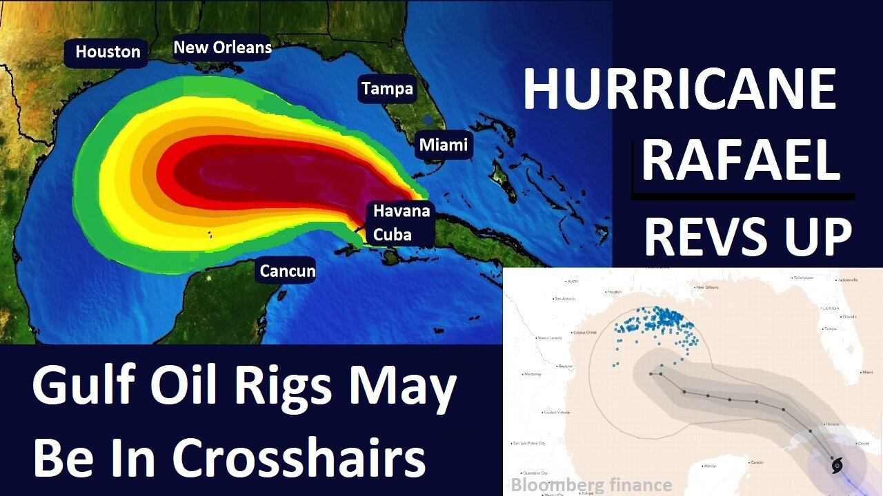 Hurricane Rafael Rev Up As Gulf Oil Rigs In Crosshairs Unless It Shifts