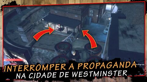 Watch Dogs Legion, Como interromper a propaganda na cidade de Westminster | SUPER DICA PT-BR