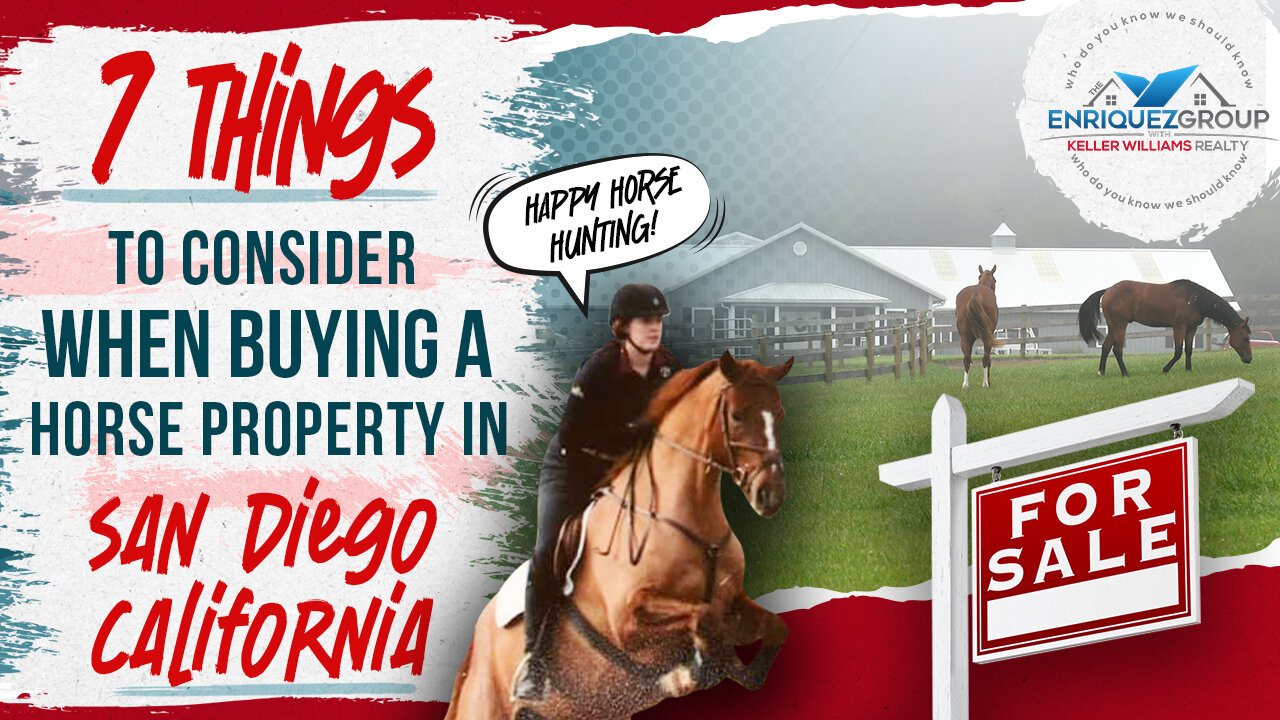 7 Key Considerations When Buying a Horse Property in San Diego, California