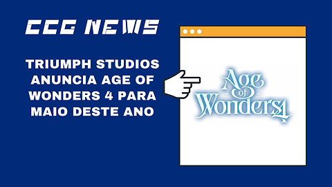 CCG News: Triumph Studios Anuncia Age of Wonders 4 para Maio Deste Ano