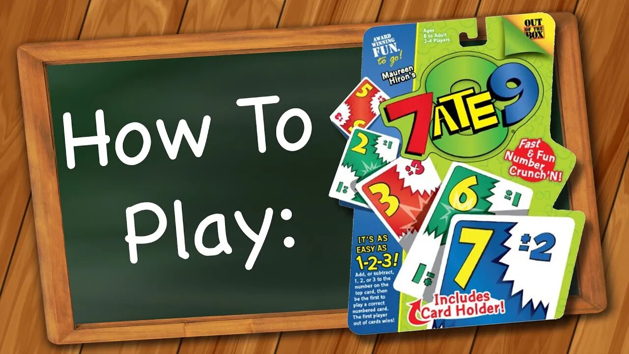 How to Play: 7 Ate 9